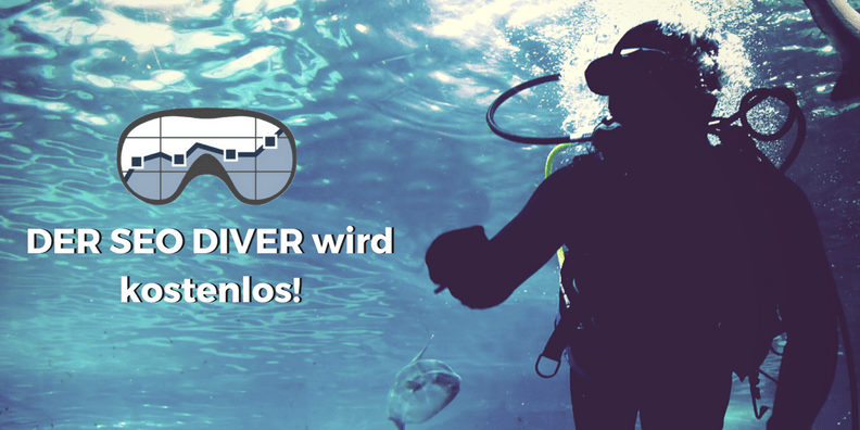 Der SEO DIVER wird kostenlos!