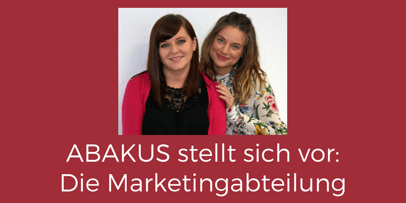 ABAKUS stellt sich vor: Die Marketingabteilung