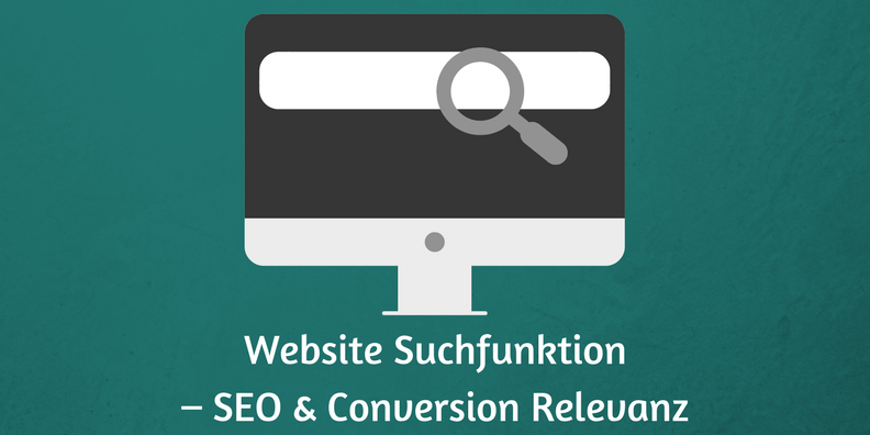 Website Suchfunktion - SEO & Conversion Relevanz