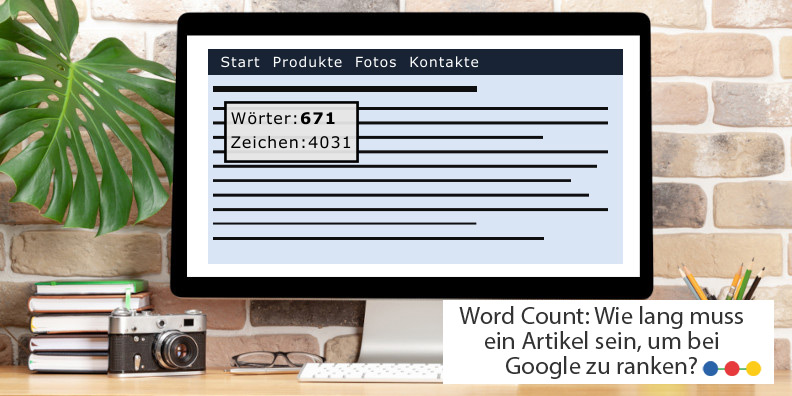 Word Count: Wie lang muss ein Artikel sein, um bei Google zu ranken?