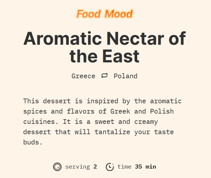 Food Mood Dessert "Aromatic Nectar of the East"