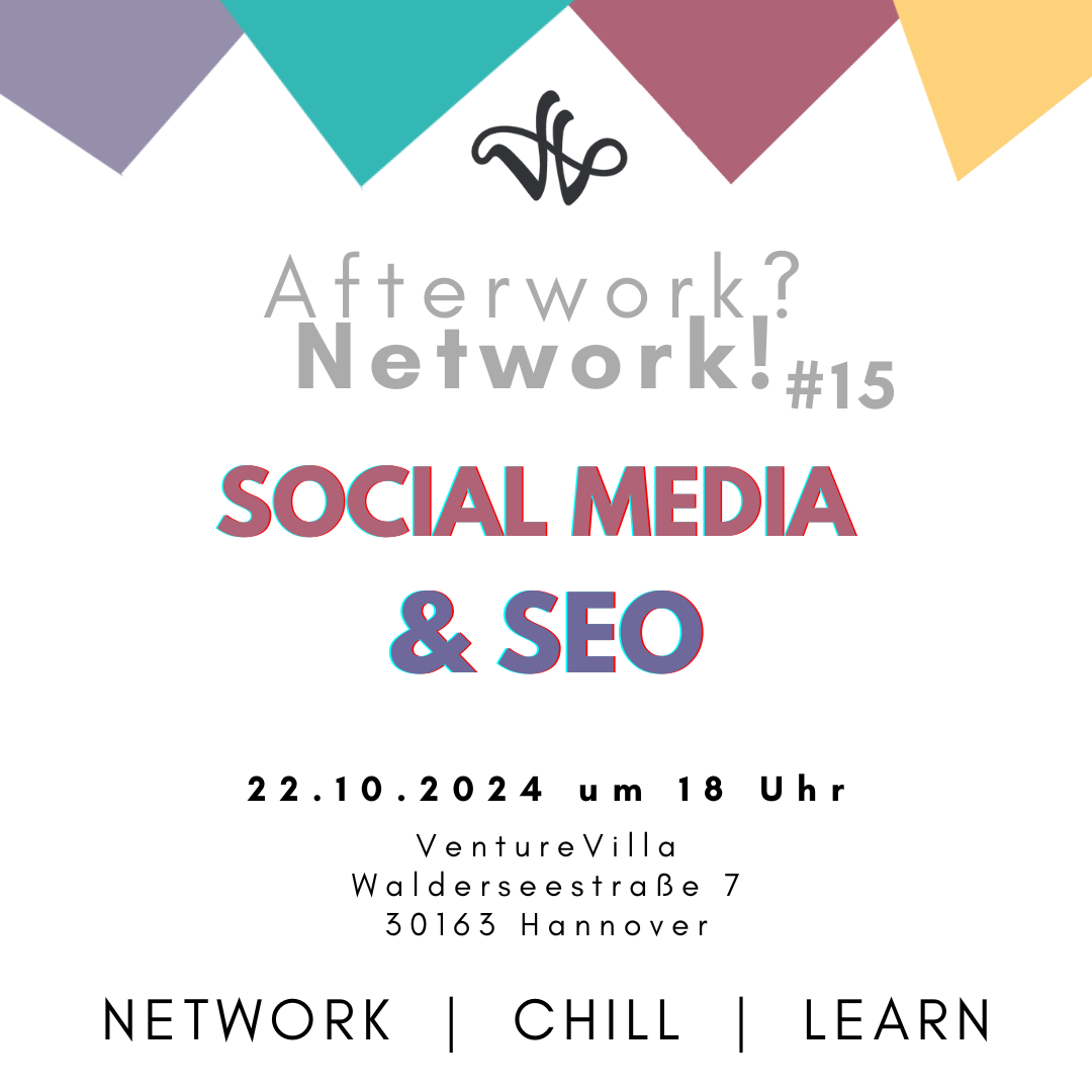 Afterwork?Network!#15 am 22.10.2024 mit Vorträgen zu Social Media & SEO
