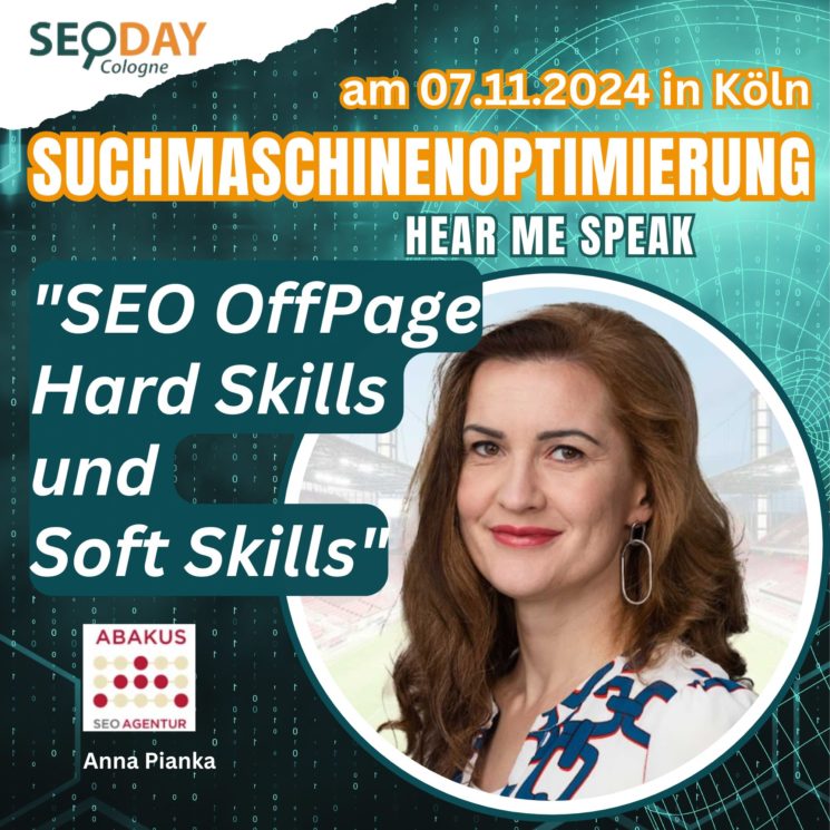 SEODAY 2024 Vortrag der SEO Agentur ABAKUS Internet Marketing GmbH zu SEO OffPage Hard Skills und Soft Skills mit SEO OffPage Experin Anna Pianka