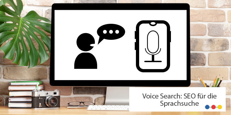 Voice Search: SEO für die Sprachsuche