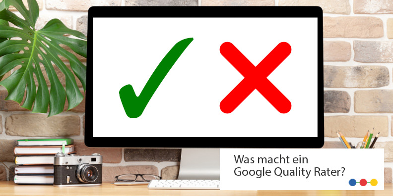 Was macht ein Google Quality Rater?